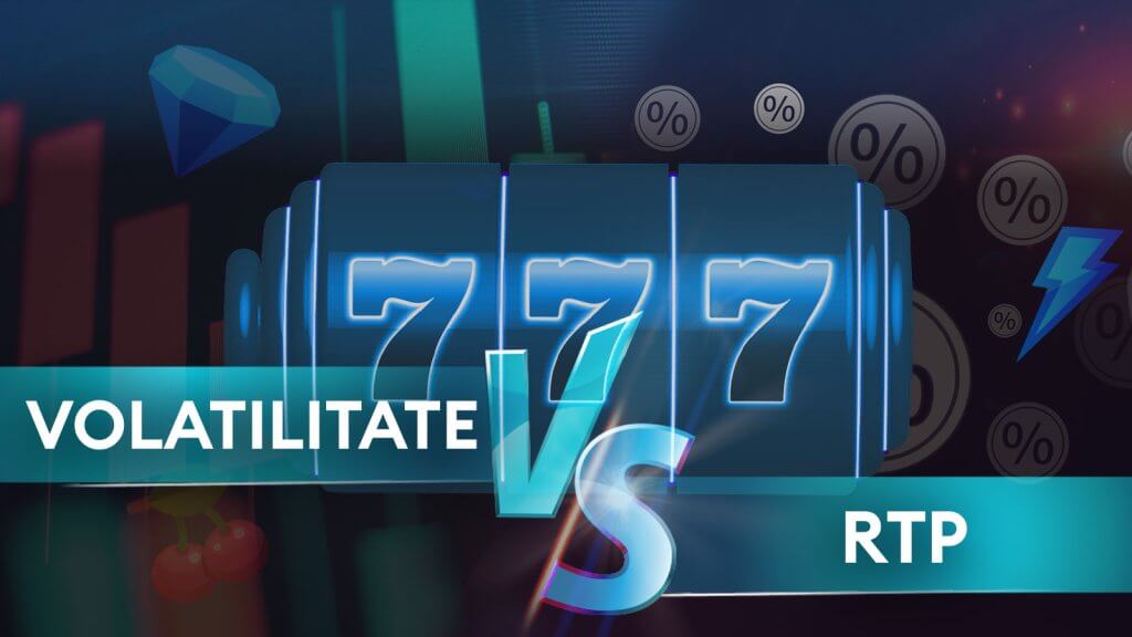 Impactul volatilității și RTP-ului în jocurile de cazino